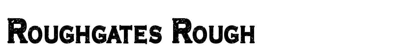 Roughgates Rough